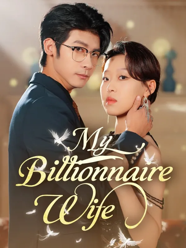 My Billionnaire Wife poster art